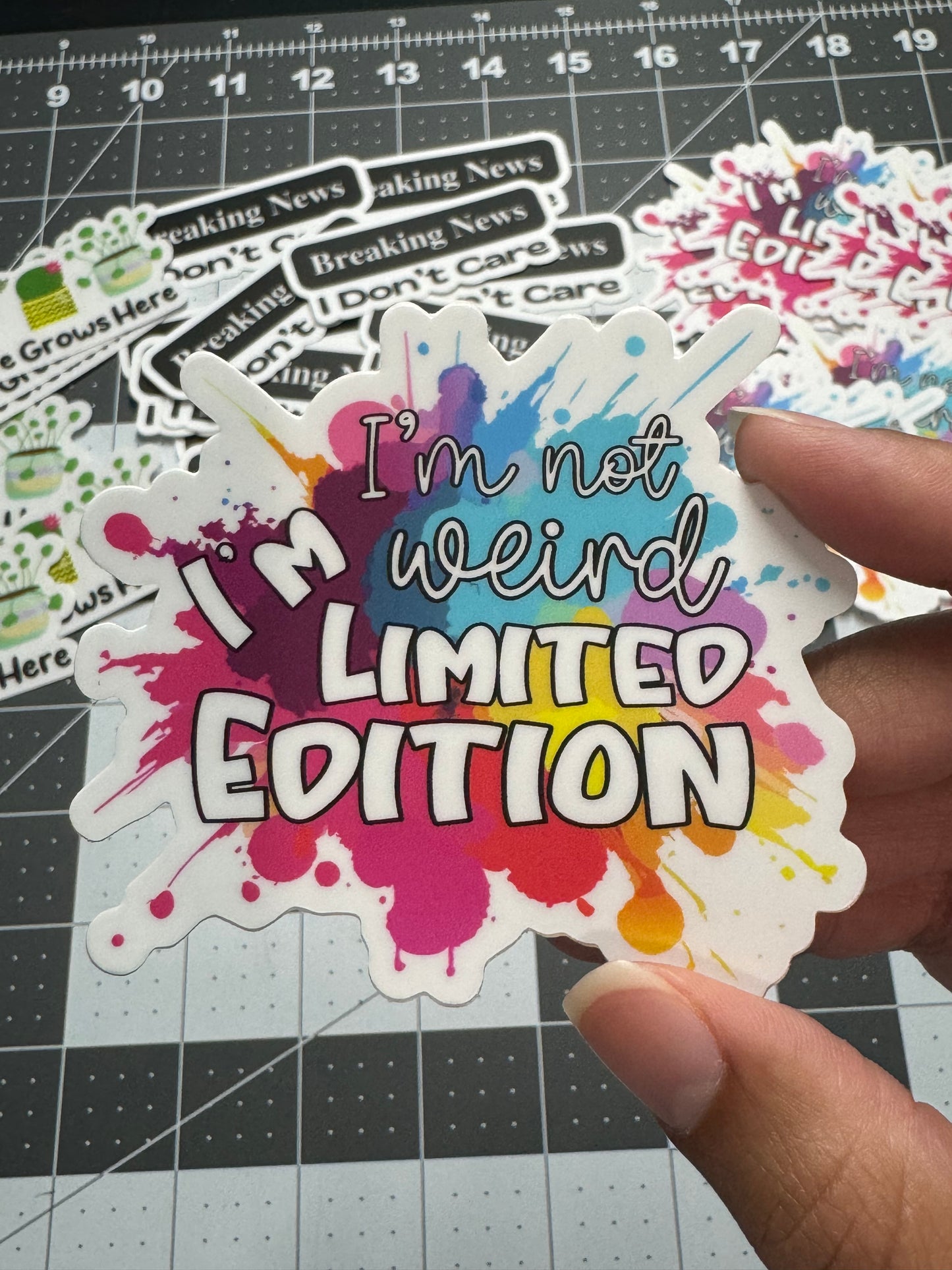 I'm Not Weird I'm Limited Edition Paint Splatter Sticker