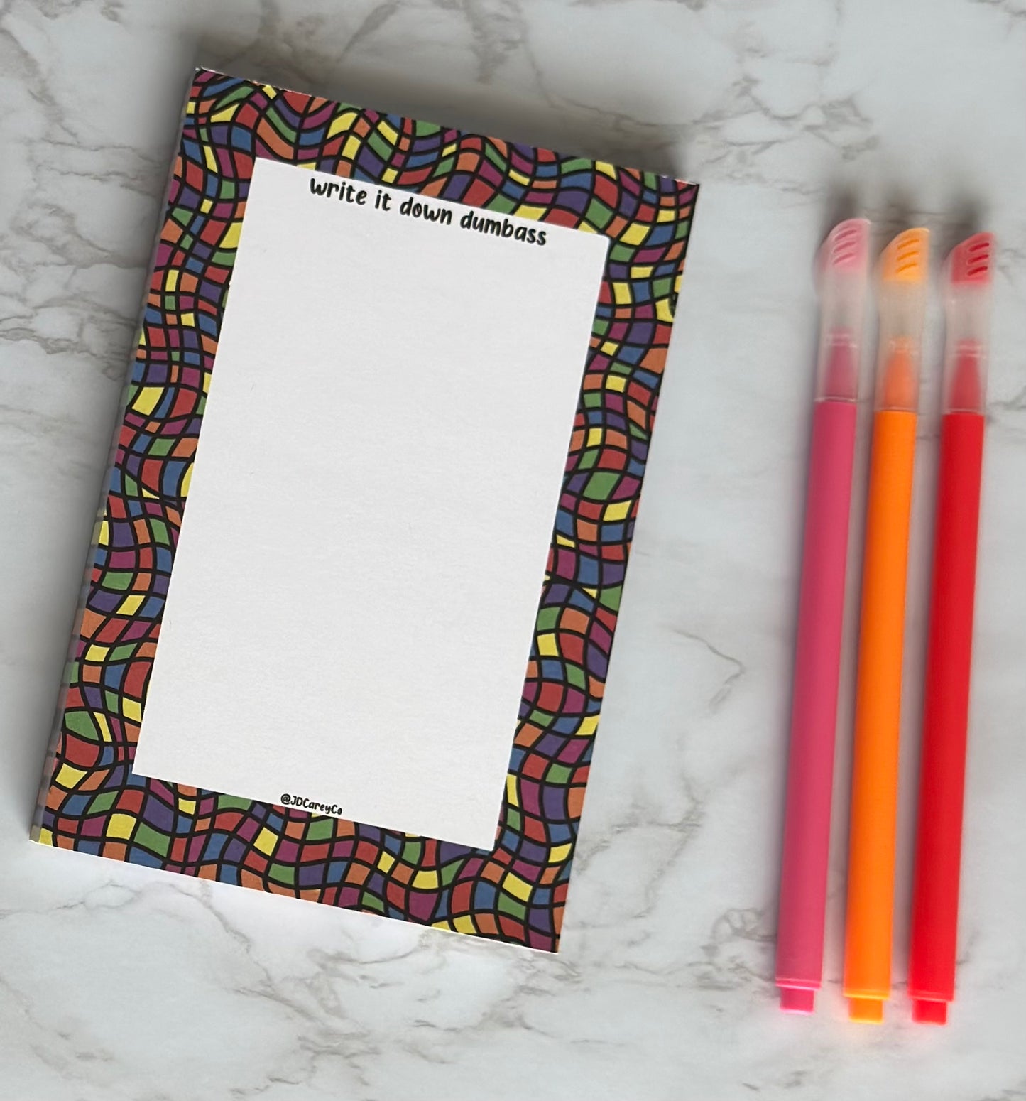Stain Glass Write it down dumbass Notepad