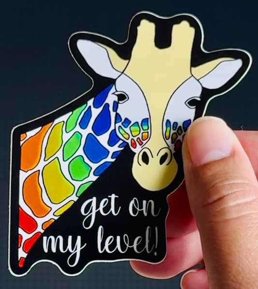 Rainbow Giraffe - get on my level sticker