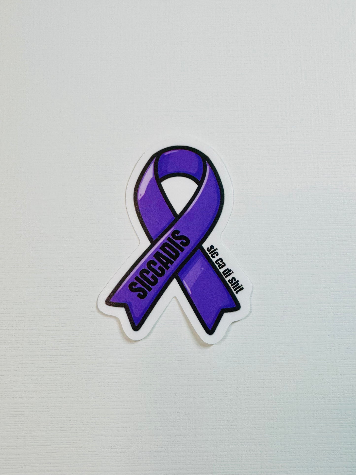 Purple SICCADIS - sic ca di shit Awareness Ribbon