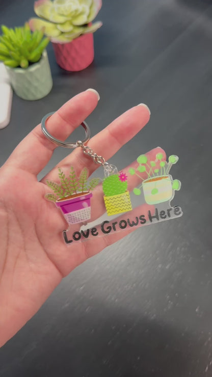 Love Grows Here Plant Key Ring